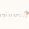 Space for Growth Therapy & Coaching